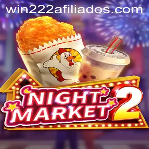 Descubra o Fascinante Jogo NightMarket2 e as Estratégias de Win222